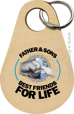 FATHER & SON`S BEST FRIENDS FOR LIFE - brelok 
