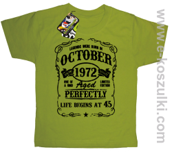 Legends were born in October Aged Perfectly Life Begins - z własną personalizacją - koszulka dziecięca kiwi