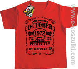 Legends were born in October Aged Perfectly Life Begins - z własną personalizacją - koszulka dziecięca czerwona