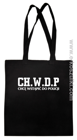 CHWDP Chcę wstąpić do Policji -ECO torba