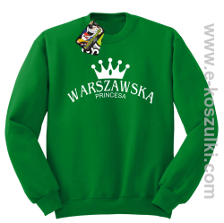 Warszawska princesa - bluza bez kaptura STANDARD zielona