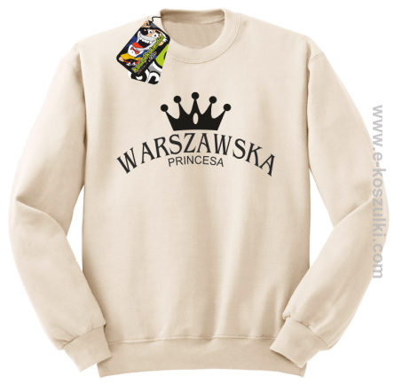 Warszawska princesa - bluza bez kaptura STANDARD beżowa