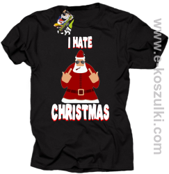 I hate Christmas Fu#k All Santa Claus - koszulka męska czarna