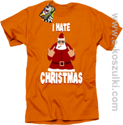 I hate Christmas Fu#k All Santa Claus - koszulka męska pomarańczowa