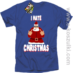 I hate Christmas Fu#k All Santa Claus - koszulka męska niebieska