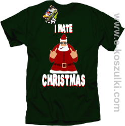 I hate Christmas Fu#k All Santa Claus - koszulka męska butelkowa
