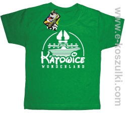 Katowice Wonderland - koszulka dziecięca zielona