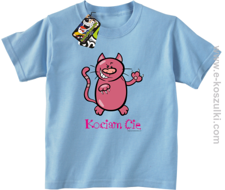Kociam Cię Kotek Smyrek - koszulki dziecięce 