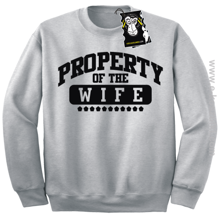 Property of the wife - bluza dla męża bez kaptura