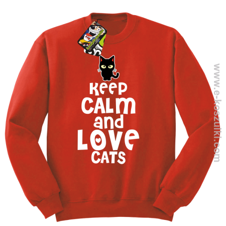 Keep Calm and Love Cats BlackFilo - bluza bez kaptura STANDARD  