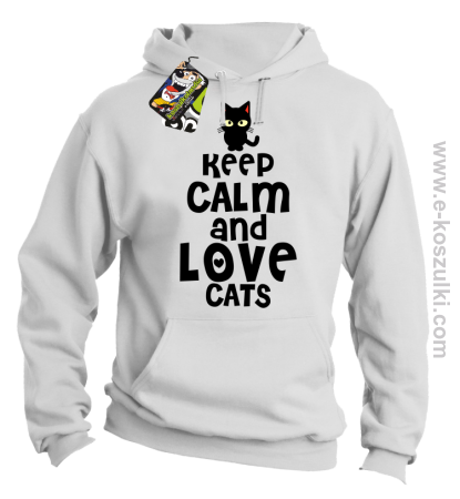 Keep Calm and Love Cats BlackFilo - bluza z kapturem 