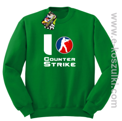 I love counter strike - bluza bez kaptura zielona