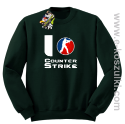 I love counter strike - bluza bez kaptura butelkowa