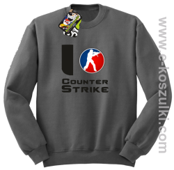 I love counter strike - bluza bez kaptura szara