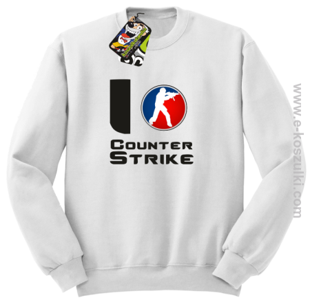 I love Counter Strike - bluza bez kaptura