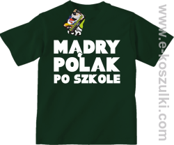 Mądry Polak po szkole - koszulka dziecięca
 butelkowa