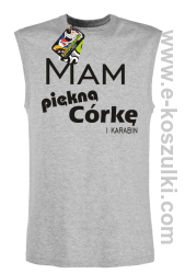 Mam piękną córkę! i karabin...  - bezrękawnik męski melanż