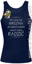 Nie lubię być wredna ale jakoś trzeba umieć sobie radzić - top damski granatowy