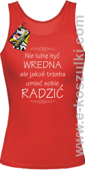 Nie lubię być wredna ale jakoś trzeba umieć sobie radzić - top damski czerwony