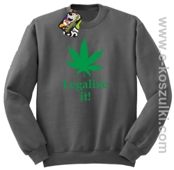 Legalize it gandzia ganja - bluza bez kaptura szara