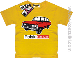 Duży Fiat 125p koszulka dziecięca - żółty