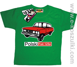 Duży Fiat 125p koszulka dziecięca - zielony
