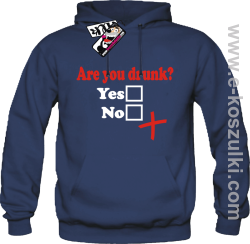 Are You Drunk - bluza męska z kapturem - granatowy