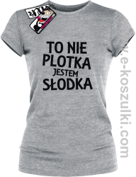 To nie plotka jestem słodka - koszulka damska - melanżowy