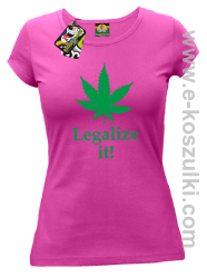 Legalize it gandzia ganja - koszulka damska fuchsia
