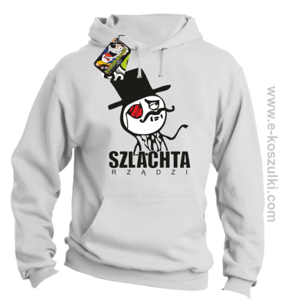 Szlachta rządzi - bluza z kapturem biała