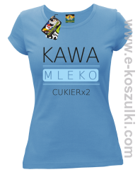Kawa mleko cukier - koszulka damska błękitna