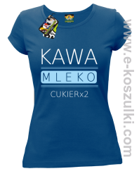 Kawa mleko cukier - koszulka damska niebieska