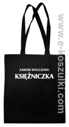 Zawód wyuczony: księżniczka - Eco torba czarny