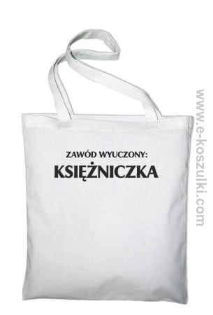 Zawód wyuczony: księżniczka - Eco torba