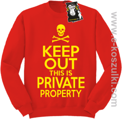 keep out this is private property - bluza blogerska bez kaptura czerwona