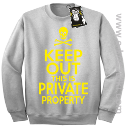keep out this is private property - bluza blogerska bez kaptura szarna