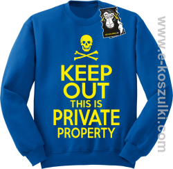 keep out this is private property - bluza blogerska bez kaptura niebieska
