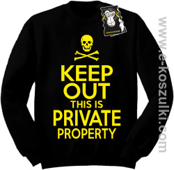 keep out this is private property - bluza blogerska bez kaptura czarna