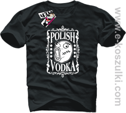 Polish Vodka - koszulka męska - czarny