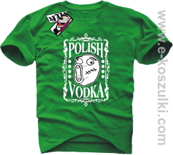 Polish Vodka - koszulka męska - zielony