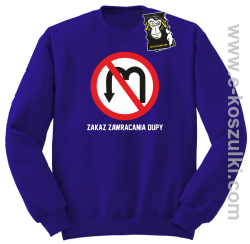 Zakaz zawracania dupy- śmieszna bluza z nadrukiem fioletowa