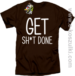 Get sh*t down - koszulka męska brązowy