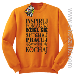 Inspiruj Pomagaj Dziel się Słuchaj Pracuj Rozwijaj się Kochaj - bluza bez kaptura pomarańczowa