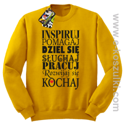 Inspiruj Pomagaj Dziel się Słuchaj Pracuj Rozwijaj się Kochaj - bluza bez kaptura żółta