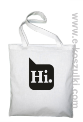 Hi. ! - Eco torba biała