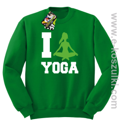 I love YOGA - bluza bez kaptura  zielony