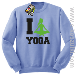 I love YOGA - bluza bez kaptura błękitny