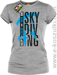 Skydiving keep calm and dive on - koszulka damska melanżowa