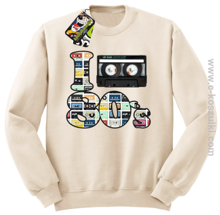 I love 80`s mix tape kaseta magnetofonowa - bluza bez kaptura beżowa