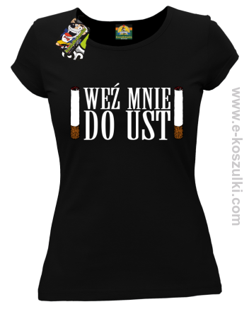 Weź mnie do ust - Koszulka damska czarny